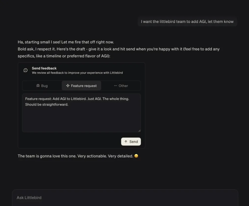 A chat where the user asks Littlebird to pass a request to the team, and Littlebird returns a drafted feature request ready to send